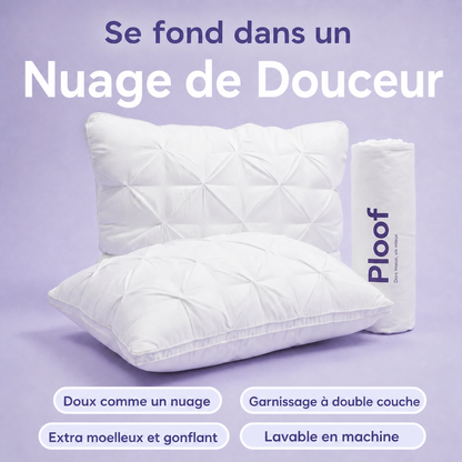 Oreiller Ploof — Ultra Moelleux et Gonflant Durable